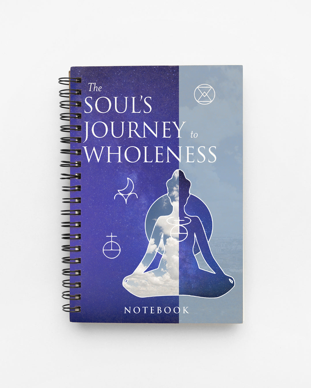 Notebook: The Souls Journey to Wholeness