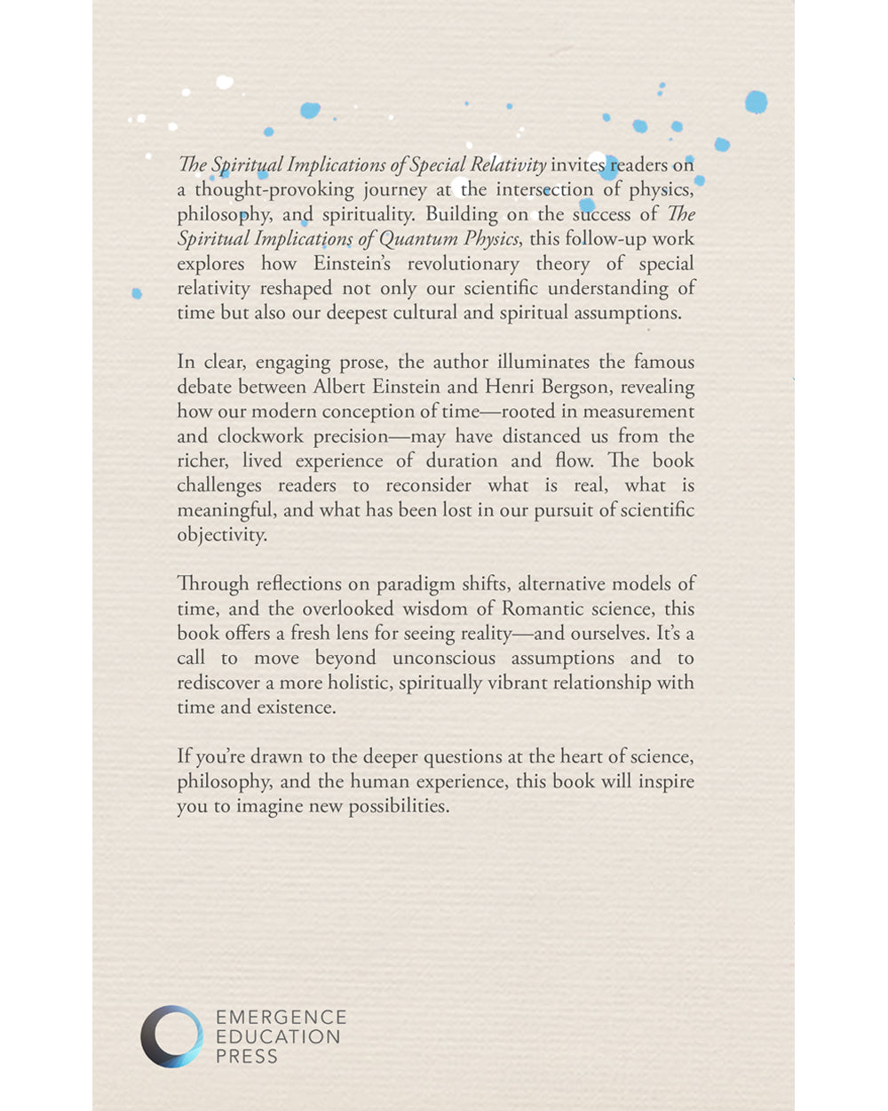 The Spiritual Implications of Relativity Theory: Reflections on the Nature of Time and the Limits of Science