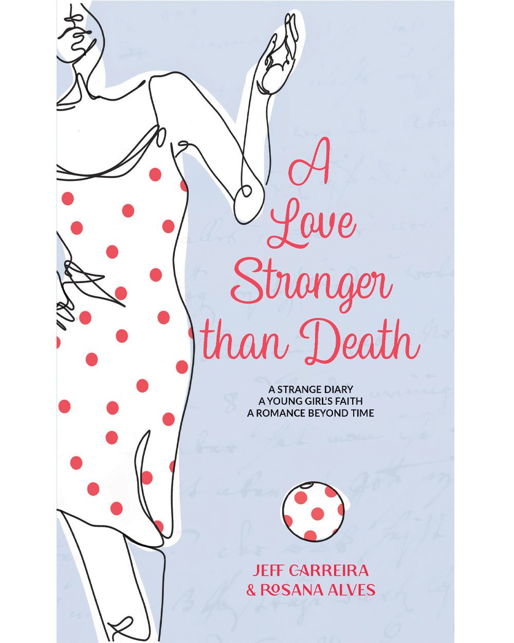 A Love Stronger Than Death: A Novel