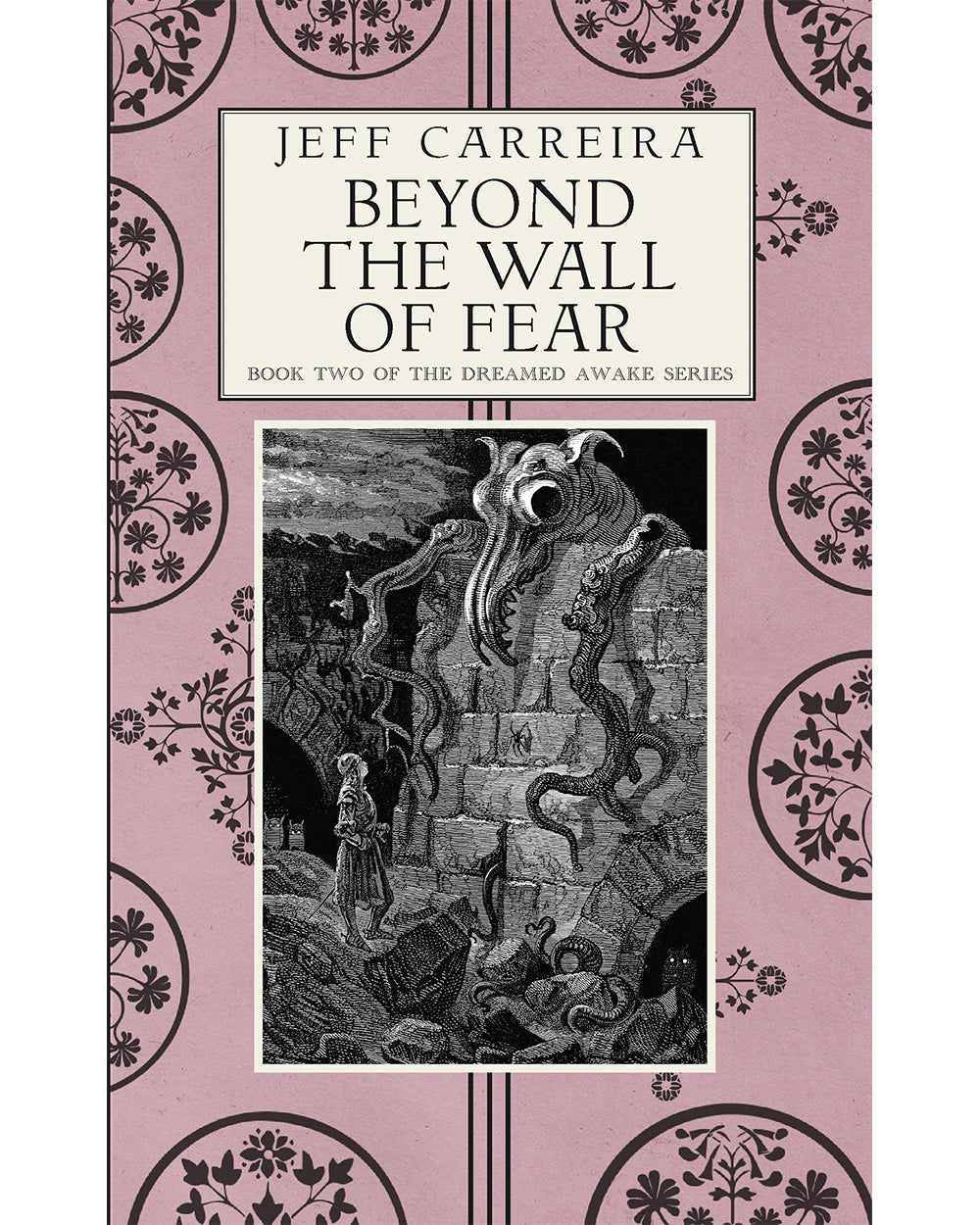 Beyond the Wall of Fear: A Novel