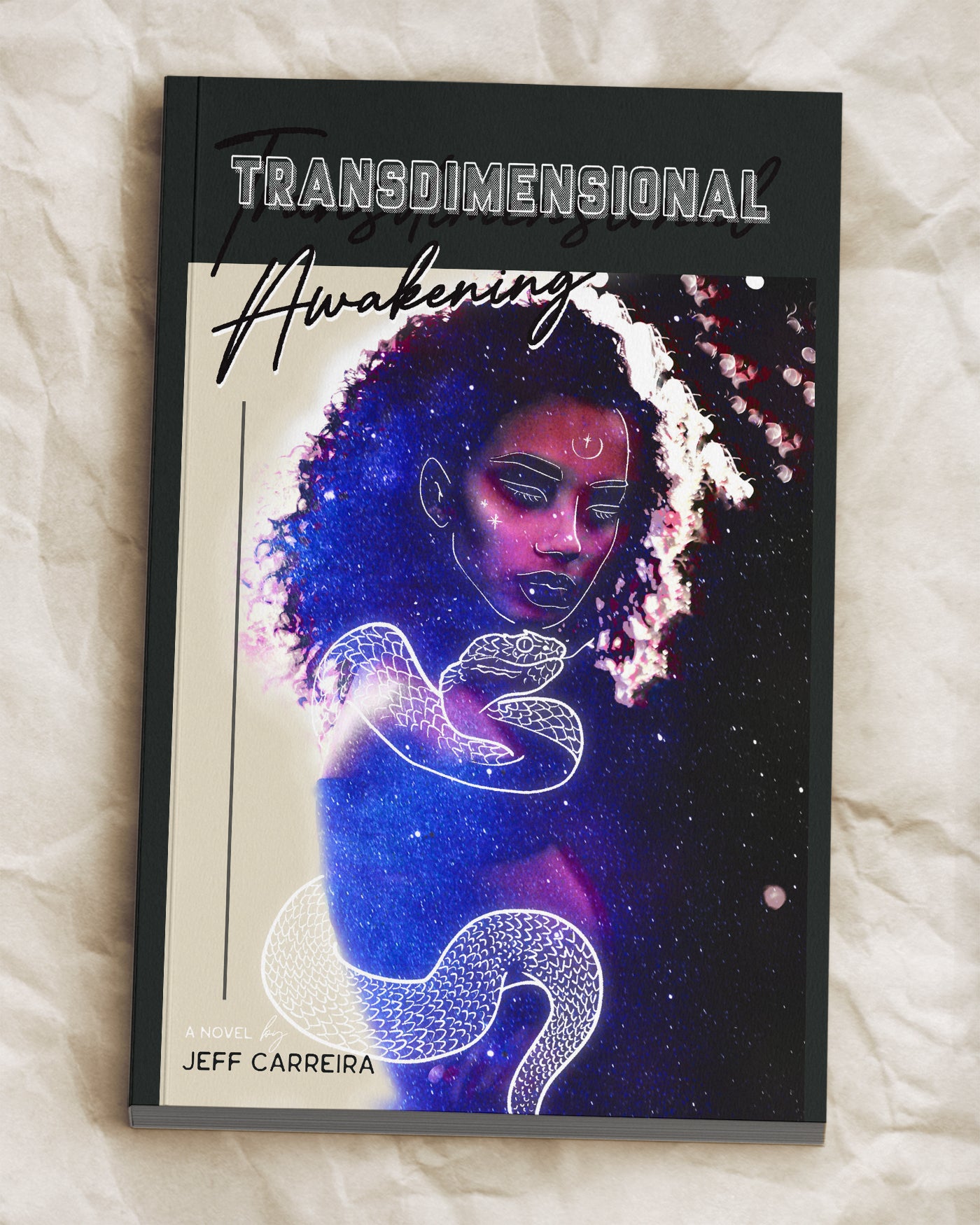 Transdimensional Awakening: A Novel